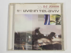 CD / DJ JOHAN CYBER RECORDS / LIVE IN TEL-AVIV / 『M14』 / 中古