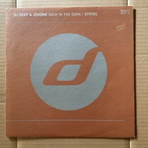 12インチ DJ DEEP & JOVONN - BACK IN THE DARK / SPRING