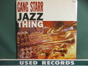 Gangstarr ： Jazz Thing 12'' (( Gang Starr / DJ Premier / 落札5点で送料無料