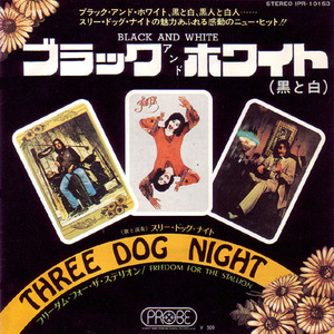 ●EPレコード「Three Dog Night ● ブラック・アンド・ホワイト(Black And White)」1972年作品