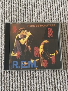 R.E.M. 「Here Be Monsters」 １CD