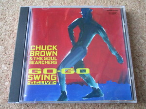 Chuck Brown & The Soul Searchers/Go-Go Swing D.C. Live チャック・ブラウン＆ザ・ソウル・サーチャーズ 88年 大名盤♪ 国内盤♪ 廃盤♪