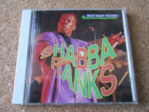 Shabba Ranks/Best Baby Father シャバ・ランクス 89年 大傑作・大名盤♪！貴重な、国内盤♪！廃盤♪！最も、シャバ・ランクスらしい作品♪