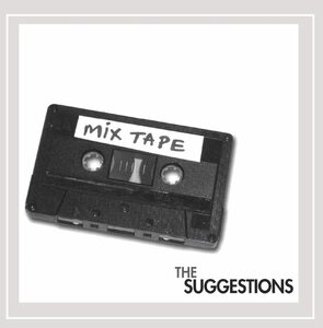 Mix Tape The Suggestions 輸入盤CD