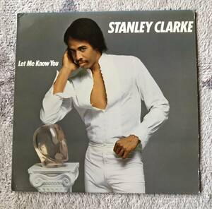 LP-Jan / 米 Epic / STANLEY CLARKE / Let Me Know You