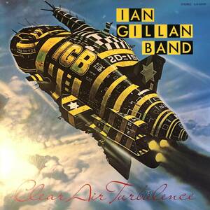 美盤 Ian Gillan Band Clear Air Turbulence / 鋼鉄のロック魂 / ILS-50109 / 1983年 / JPN