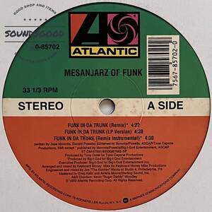 Mesanjarz Of Funk - Funk In Da Trunk / Flip Da Script