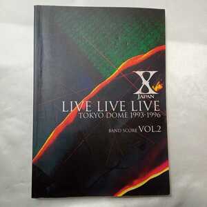 zaa-417♪バンドスコア　 XJAPAN/LIVE LIVE LIVE2　X JAPAN　楽譜 ドレミ楽譜 (1998/01/20)