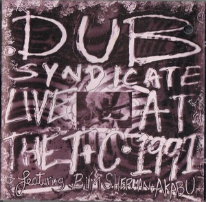ダブ・シンジケート Dub Syndicate Featuring Bim Sherman & Akabu On-U Sound　エイドリアン・シャーウッド ニュー・エイジ・ステッパーズ