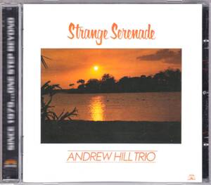 ☆ANDREW HILL(アンドリュー・ヒル)TRIO/Strange Serenade◆80年録音の鬼才ベーシストAlan Silvaも参加した超大名盤！◇初CD化＆廃盤レア★