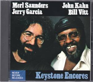 ☆MERL SAUNDERS＆JERRY GARCIA＆JOHN KAHN＆BILL VITT/Keystone Encores◆73年録音の傑作ライヴのアンコール曲収録の大名盤◇初CD化＆廃盤