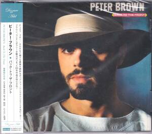 ★PETER BROWN(ピーター・ブラウン)/Back To The Front◇83年リリースの80’s ブラコンの超大名盤◆初CD化＆ボートラ+4曲＆レア未開封新品