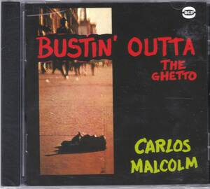 ☆CARLOS MALCOLM(カルロス・マルコム)/Bustin’ Outta The Ghetto◆70年発表の名著『レア・グルーヴAtoZ』掲載の大名盤◇世界初CD化＆レア