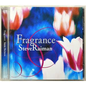 Steve Raiman / Fragrance ◇ スティーヴ・レイマン / フレグランス ◇ 国内盤 ◇