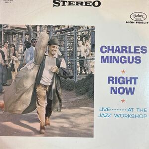 LP■JAZZ/Charles Mingus/Right Now: Live At The Jazz Workshop/86017/チャールズ・ミンガス