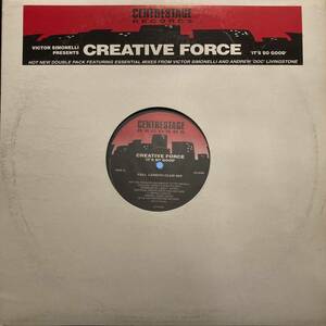 Victor Simonelli Presents Creative Force It's So Good