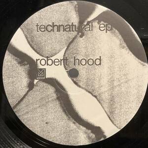 Robert Hood Technatural EP