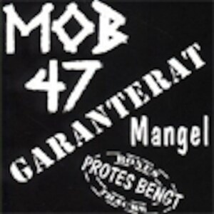 ＊中古CD MOB47:PROTES BENGT/GARANTERAT MANGEL 1995年作品音源集 DRILLER KILLER WOLFBRIGADE WOLFPACK SKITSYSTEM DISFEAR