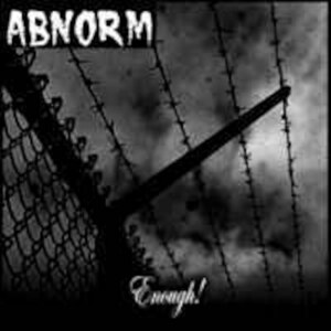 ＊中古CD-R ABNORM/Enough! 2008年作品 SWEDEN RAW HARDCORE PUNK RAJOITUS WARVICTIMS ANGER BURNING WOLFBRIGADE AVSKUM MOB47 