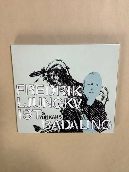 送料無料 FREDRIK LJUNGKVIST & YUN KAN 5 「BADALING」輸入盤 デジパック仕様