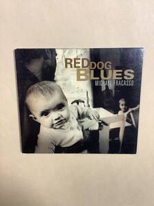 送料無料 MICHAEL FRACASSO「RED DOG BLUES」輸入盤 デジパック仕様