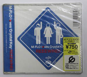 未開封 m-flo loves Crystal Kay 【REEEWIND!】