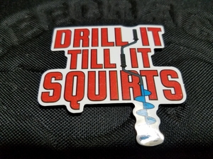 ★ステッカー★DRILL IT TILL IT SQUIRTS ワカサギ釣り フィッシング 新品未使用 3枚セット Size 縦約7cm×横約8cm 普通郵便発送 送料84円