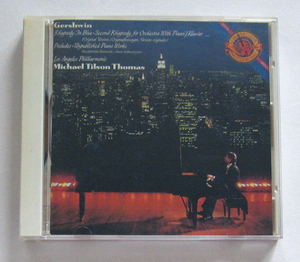 CD・Gershwin「Rhapsody In Blue 　L.A. Phill, Thomas」 