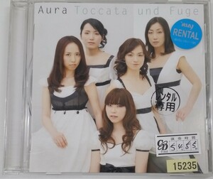ＹＣ　０００４　◆トッカータとフーガ／Aura (J-Classic)