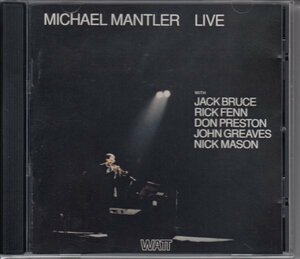 【JOHN GREAVES/NICK MASON/JACK BRUCE/RICK FENN】MICHAEL MANTLER / LIVE（輸入盤CD）