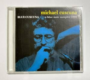 非売品　マイケル・カスクーナ　見本盤CD　ブルー・ノート　セプテンバー1999　洋楽　日本盤 michael cuscuna