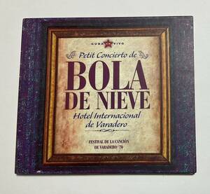 輸入盤CD　ボラ・デ・ニエルヴェ　小さなコンサート BOLA DE NIEVE Hotel International de Varadero 洋楽　デジパック仕様