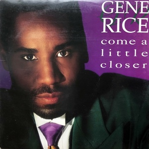 【Soul 12】Gene Rice / Come A Little Closer