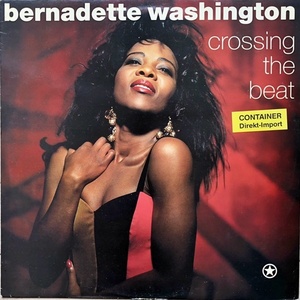 【ワンコイン 90's 12】Bernadette Washington / Crossing The Beat