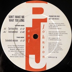 【ワンコイン 90's 12】Paul Johnson / Don't Make Me Wait Too Long