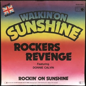 【Disco & Soul 7inch】Rockers Revenge / Walkin' On Sunshine