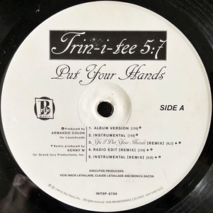【ワンコイン 90's 12】Trin-I-Tee 5:7 / Put Your Hands