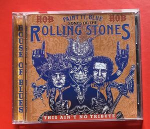 【CD】「PAINT IT BLUE - Songs Of The Rolling Stones」輸入盤 ローリング・ストーンズ・カバー [12260350]