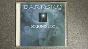 DARKSKY 「 BEYOND LIFE 」自主制作盤