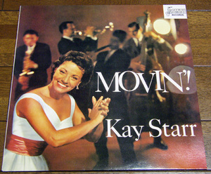 KAY STARR - MOVIN'- LP/50's,ON A SLOW BOAT TO CHINA,AROUND THE WORLD,NIGHT TRAIN,SWINGIN' DOWN THE LANE,LAZY RIVER,JASMINE RECORDS