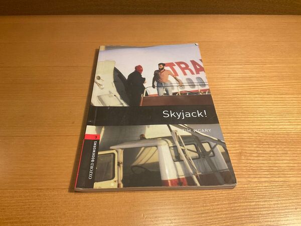 Skyjack! TIM VICARY 洋書 OXFORD UNIVERSITY PRESS (Bookworms Stage3)
