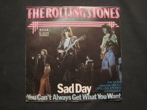 [即決][7インチ][ドイツ盤]★Rolling Stones - Sad Day / You Can't Always Get What You Want★サッド・デイ★無情の世界★Let It Bleed