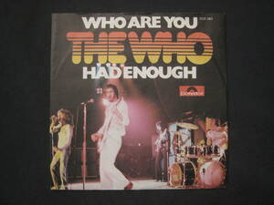 [即決][7インチ][ドイツ盤]★The Who - Who Are You / Had Enough★(Polydor/1978)★ザ・フー★フー・アー・ユー★[GERMANY 45]