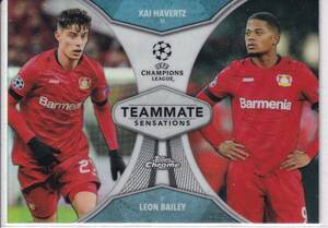 2019-20 Topps Chrome Soccer　TS-HB　KAI HAVERTZ　LEON BAILEY　カイ・ハフェルツ　レオン・ベイリー　 レバークーゼン