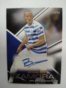 値下げ TOPPS 2014 Premier Gold PA-BZ BOBBY ZAMORA AUTO 特価即決 ボビー ザモラ 直筆サイン