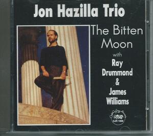 　The Bitten Moon/Jon Hazilla Trio