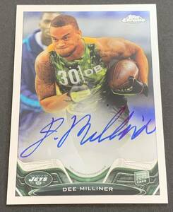 2013 Topps Chrome Football Dee Milliner Auto /600 199 RC Rookie New York Jets NFL サイン　ルーキー　600枚限定　カード