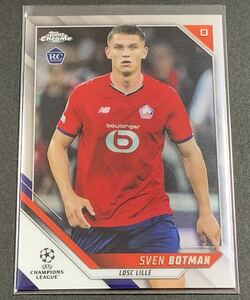 2021-22 Topps Chrome UEFA Champions League Sven Botman 9 RC Rookie Lille ボットマン　ルーキー　リール