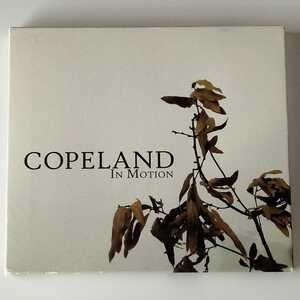 【輸入盤CD】COPELAND / IN MOTION (712177003028) コープランド / イン・モーション 2005年 2nd