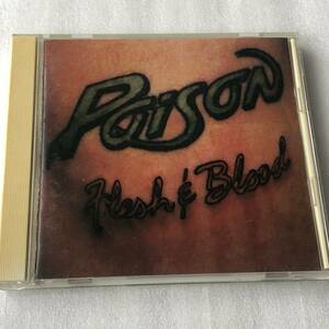 中古CD Poison ポイズン/Flesh & Blood 3rd 米国産HR/HM,グラムメタル系